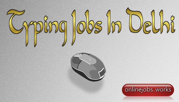 typing work from home in Delhi